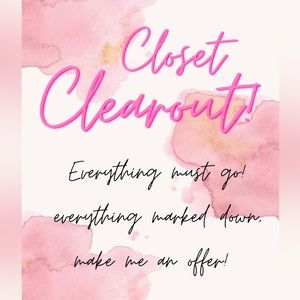 Closet Clear out!!!!